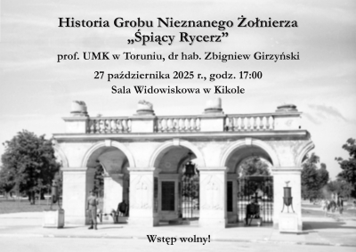 Historia Grobu Nieznanego Żołnierza &quot;Śpiący Rycerz&quot;