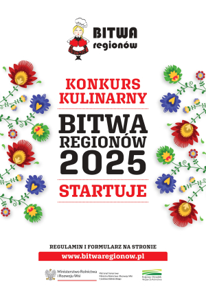X edycja Ogólnopolskiego Konkursu Kulinarnego „Bitwa Regionów&quot;