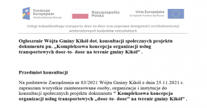Ogłoszenie Wójta Gminy Kikół dot. konsultacji społecznych projektu dokumentu pn. „Kompleksowa koncepcja organizacji usług transportowych door-to- door na terenie gminy Kikół” . 