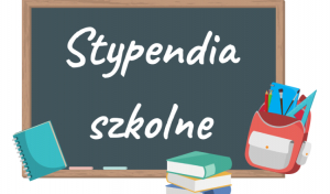 WNIOSKI O STYPENDIUM SZKOLNE