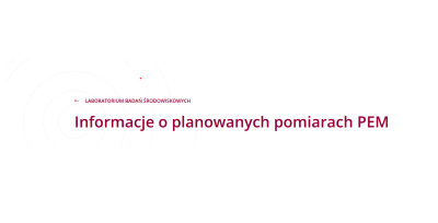  Informacje o planowanych pomiarach PEM 