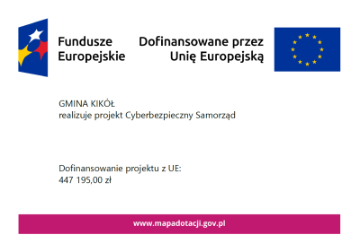 GMINA KIKÓŁ realizuje projekt Cyberbezpieczny Samorząd-plakat