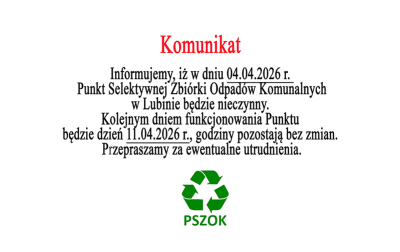 Komunikat dot. funkcjonowania PSZOK-u w Lubinie