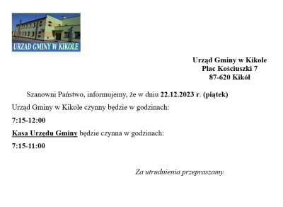 Informacja godziny pracy Urzędu Gminy w Kikole w dniu 22.12.2023