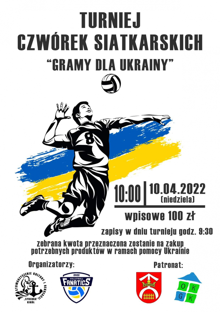 Turniej Czwórek Siatkarskich &quot;Gramy dla Ukrainy&quot;