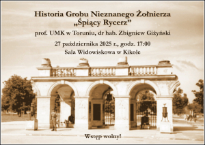 Historia Grobu Nieznanego Żołnierza "Śpiący Rycerz"