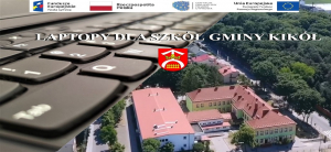 klawiatura, napis &quot;laptopy dla szkół&quot;, loga, herb Gminy Kikół