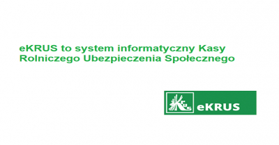 eKRUS to system informatyczny Kasy Rolniczego Ubezpieczenia Społecznego