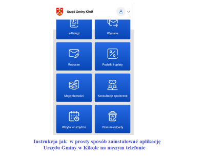 Instrukcja jak w prosty sposób zainstalować aplikację minstytucja Urzędu Gminy w Kikole na naszym telefonie.