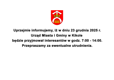 Zmiana organizacji pracy Urzędu Miasta i Gminy w Kikole w dniu 23 grudnia 2025 r.