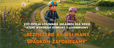 Bezpiecznie na wsi mamy - upadkom zapobiegamy