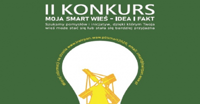 II Konkurs „Moja SMART wieś. IDEA i FAKT&quot;