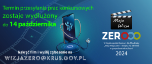 VI Ogólnopolski Konkurs dla Młodzieży „Moja Wizja Zero – recepta na zdrowie  w gospodarstwie rolnym”  przedłużony do 14 października!