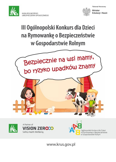 Kasa Rolniczego Ubezpieczenia Społecznego ogłasza  III Ogólnopolski Konkurs dla Dzieci  na Rymowankę  o Bezpieczeństwie w Gospodarstwie Rolnym