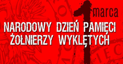 1 marca Narodowy Dzień Pamięci Żołnierzy Wyklętych