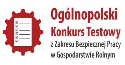II Ogólnopolski Konkurs Testowy z Zakresu Bezpiecznej Pracy w Gospodarstwie Rolnym – Rola Rolnika, by upadku unikał