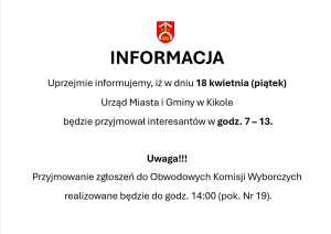 Informacja dot. funkcjonowania Urzędu Miasta i Gminy Kikół w dniu 18 kwietnia 2025 r.