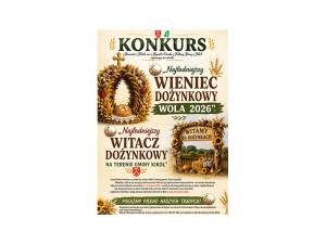 Konkurs na „Najładniejszy witacz dożynkowy na terenie gminy Kikół” oraz „Najładniejszy Wieniec Dożynkowy Wola 2026”