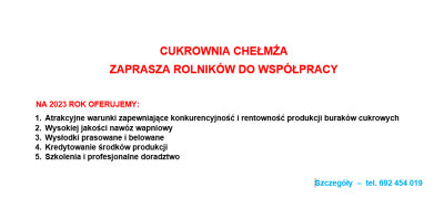 CUKROWNIA CHEŁMŻA  ZAPRASZA ROLNIKÓW DO WSPÓŁPRACY plakat