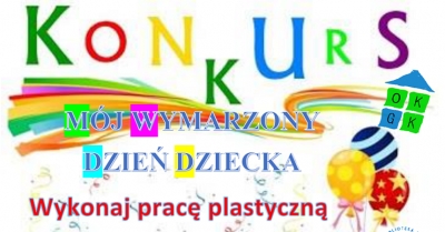 Konkurs plastyczny na dzień dziecka