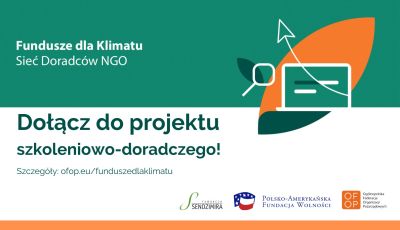 informujemy o  trwającym naborze do projektu Fundusze dla klimatu &quot;Sieć Doradców NGO&quot;