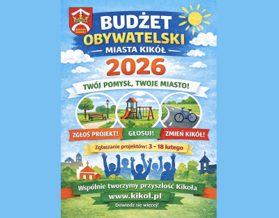 Ogłoszenie ws. Budżetu Obywatelskiego dla Miasta Kikół na 2026 rok