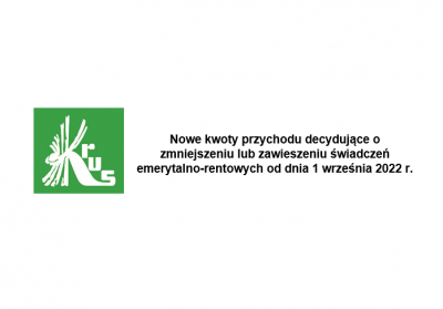 Nowe kwoty przychodu decydujące o zmniejszeniu lub zawieszeniu świadczeń emerytalno-rentowych od dnia 1 września 2022 r.