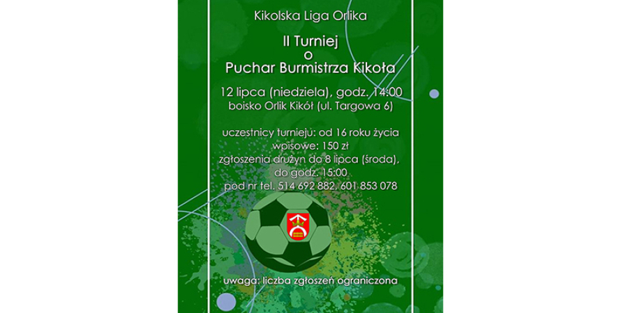 II Turniej o Puchar Burmistrza Kikoła