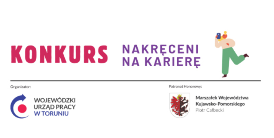 Konkurs WUP w Toruniu "Nakręceni na karierę"