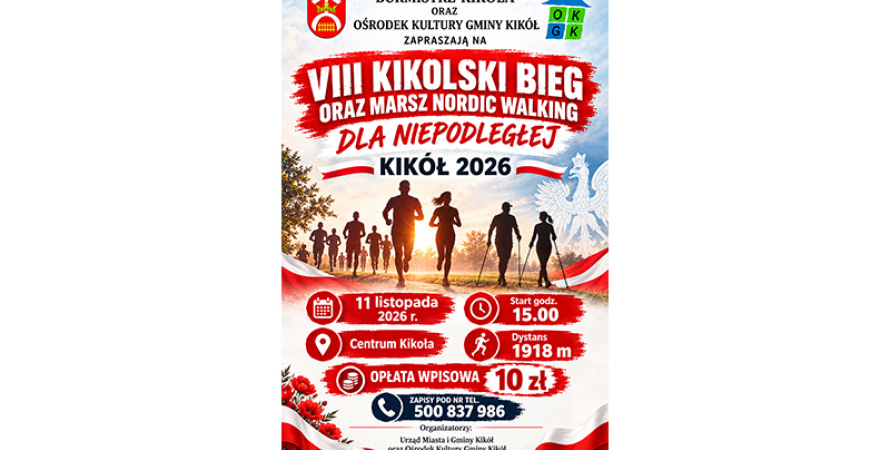 VIII KIKOLSKI BIEG ORAZ MARSZ NORDIC WALKING DLA...