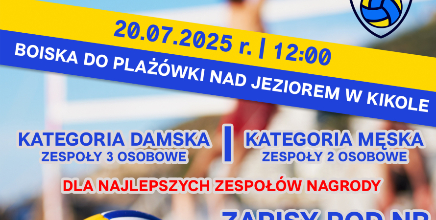 SPORTOWY WEEKEND W KIKOLE - Turniej siatkówki...