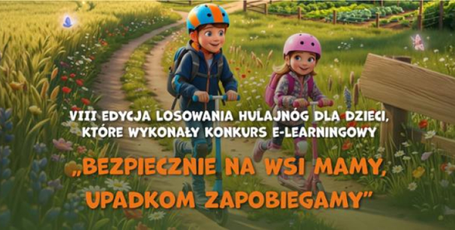VIII losowanie hulajnóg dla dzieci rolników,...